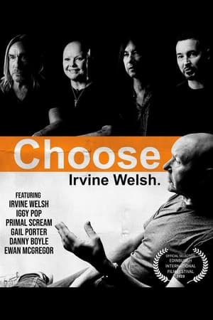 Choose Irvine Welsh.(2023电影)