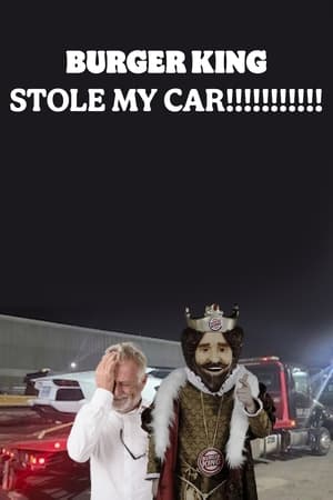 Burger King Stole my car!!!!!!!!!!!