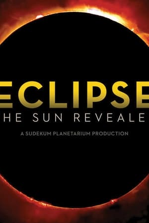 Eclipse: The Sun Revealed