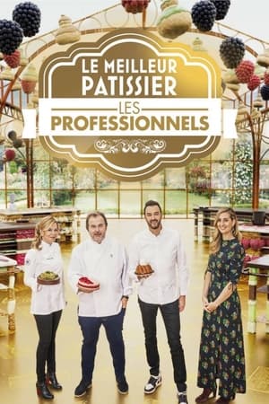 Le meilleur pâtissier - Les professionnels第5季
