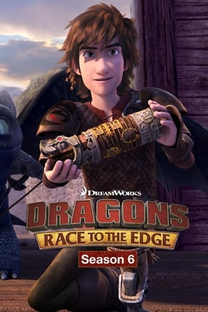 Dragons: Race to the Edge第6季