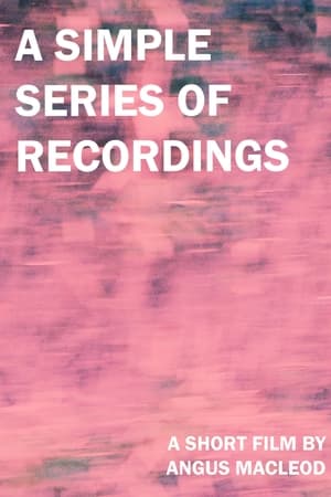 A Simple Series of Recordings