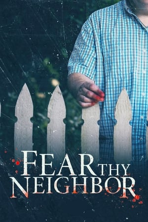 Fear Thy Neighbor第8季