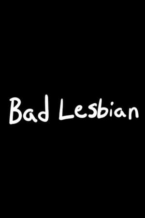 Bad Lesbian
