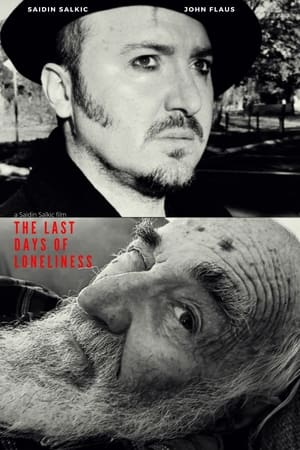 The Last Days of Loneliness