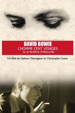 Bowie, l’Homme Cent Visages ou le Fantôme d’Hérouville
