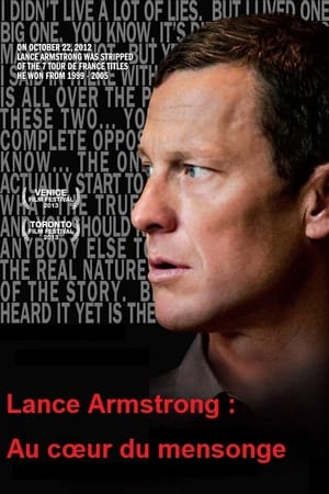 Lance Armstrong : Au cœur du mensonge