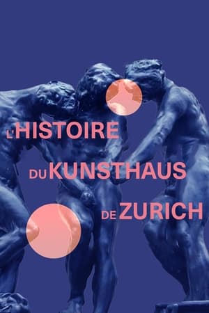 Durchs Höllentor ins Paradies - Die Geschichte des Kunsthaus Zürich