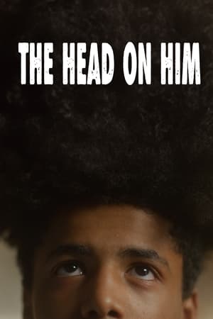 The Head on Him