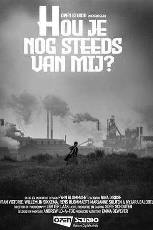 Hou Je Nog Steeds Van Mij?