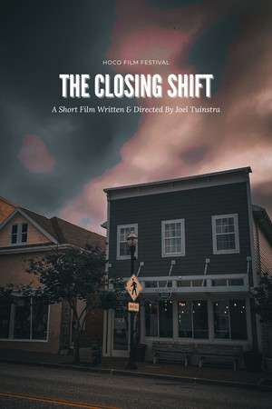 《THE CLOSING SHIFT (short film)》2026电影在线观看完整版剧情 - xb1