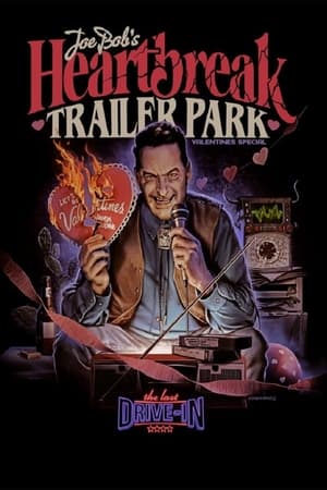 Joe Bob's Heartbreak Trailer Park
