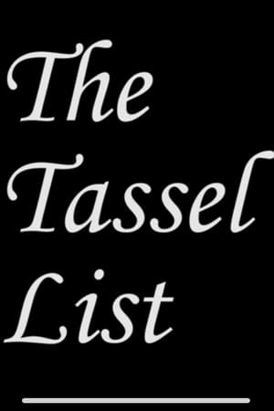 The Tassel List