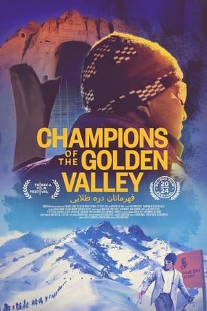 Champions of the Golden Valley
