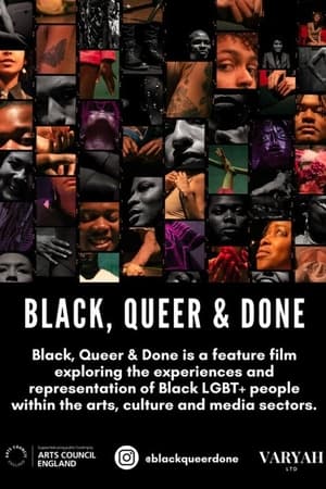 Black, Queer & Done