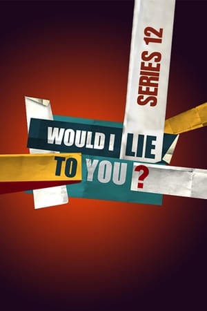 Would I Lie to You?第12季