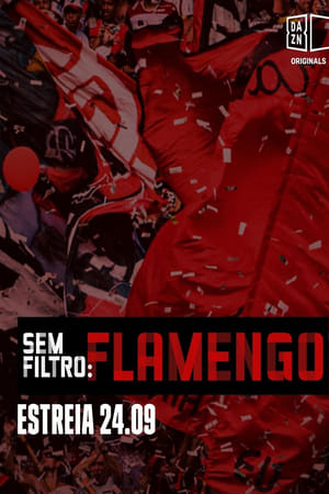 Sem Filtro: Flamengo.