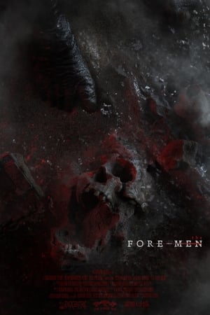 The Fore-Men