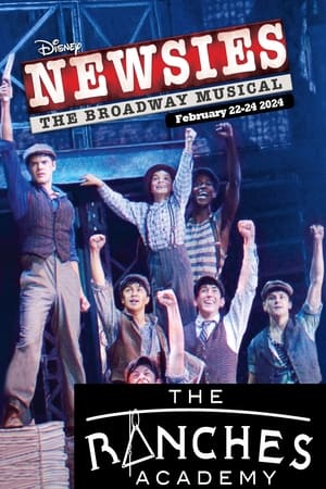 Newsies: The Ranches Academy School Performance