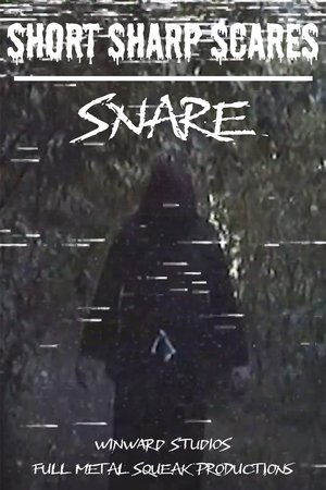 Short Sharp Scares: Snare