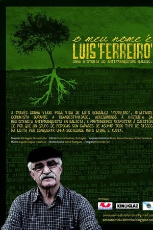 O meu nome é Luís 'Ferreiro'