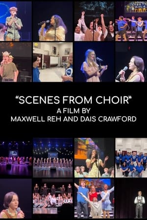Scenes From Choir