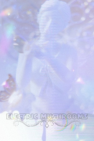 Electric Mushrooms