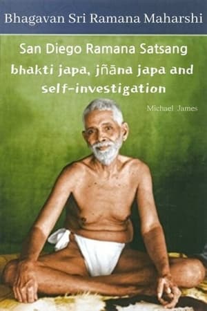 San Diego Ramana Satsang: bhakti japa, jñāna japa and self-investigation