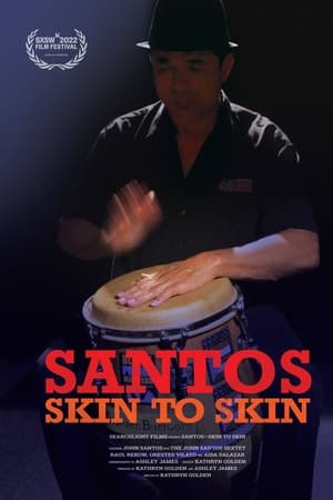 Santos–Skin to Skin