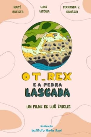 O T-REX E A PEDRA LASCADA