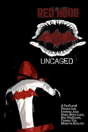 Red Hood Uncaged