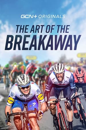 The Art Of The Breakaway