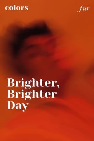 Brighter, Brighter Day
