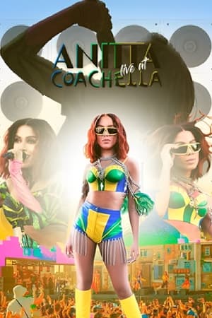 Anitta: Live in Coachella 2022