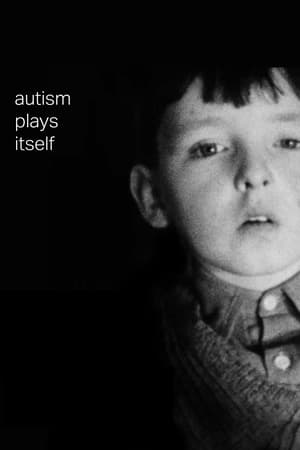 Autism Plays Itself