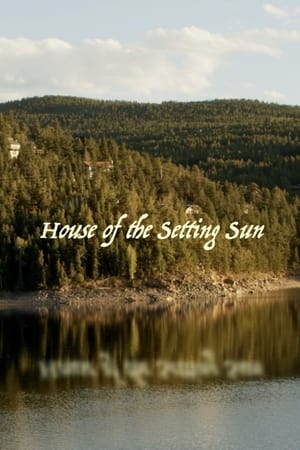 House of the Setting Sun