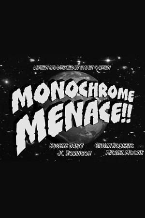 Monochrome Menace!!