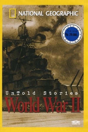National Geographic: Untold Stories of World War II