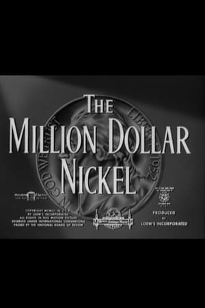 The Million Dollar Nickel