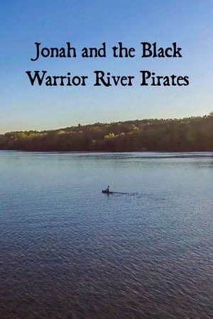 Jonah and the Black Warrior River Pirates