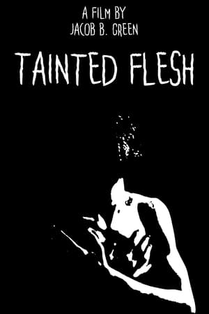 Tainted Flesh