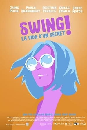 Swing! La vida d'un secret