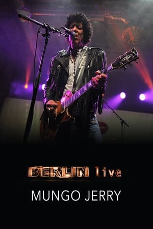 Mungo Jerry - Berlin Live