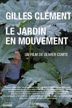 Gilles Clément, le jardin en mouvement