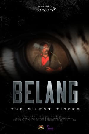 Belang: The Silent Tigers