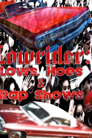Lows, Hoes & Rap Shows