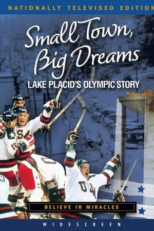 Small Town, Big Dreams: Lake Placid's Olympic Story