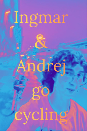 Ingmar & Andrej go cycling