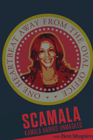 Scamala: Kamala Harris Unmasked