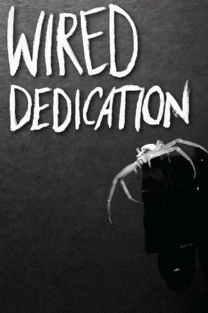 Wired Dedication